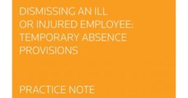 Dismissing an Ill or Injured Employee: Temporary Absence Provisions [Practice Note]