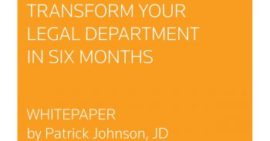 Transform Your Legal Department in Six Months [Whitepaper]