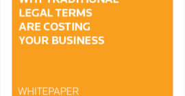 Why Traditional Legal Terms are Costing Your Business [Whitepaper]